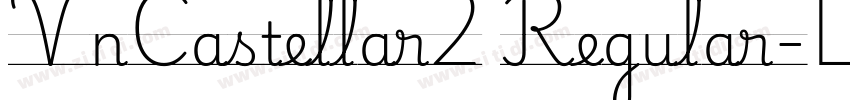 VnCastellar2 Regular字体转换